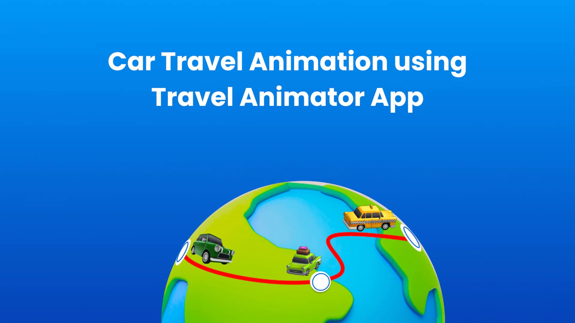 Car Travel Animation Videos Using Travel Animator App