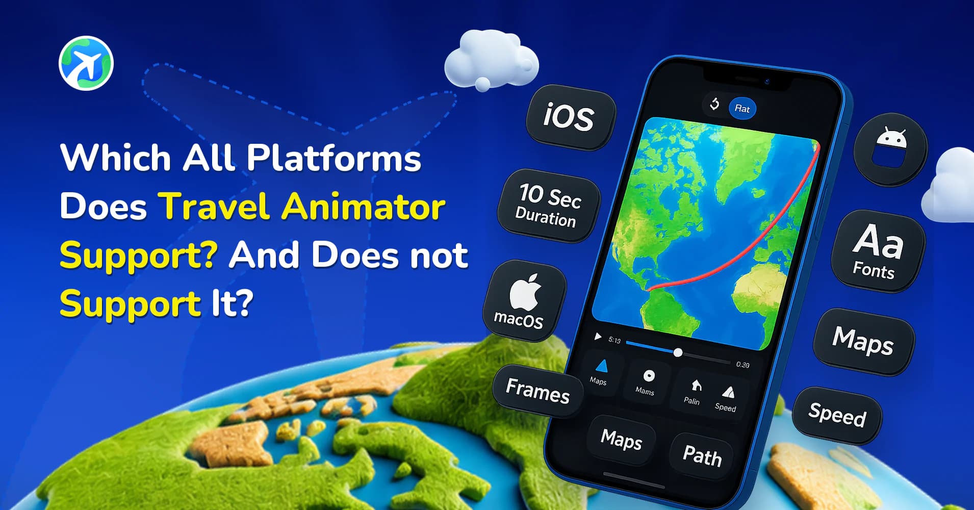 Which Platforms Does TravelAnimator Support?